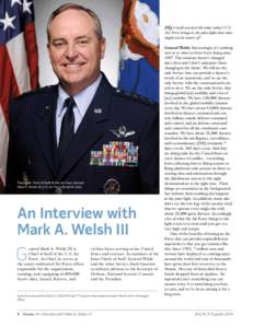 JFQ: Could you describe what today’s U.S. Air Force brings to the joint fight that some might not be aware of? Twentieth Chief of Staff of the Air Force General Mark A. Welsh III (U.S. Air Force/Scott M. Ash)