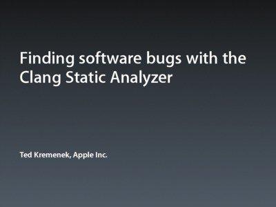 Software bugs / Clang / Objective-C / C / LLVM / Static program analysis / Coverity / Software engineering / Software / Computing