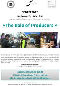 CONFÉRENCE Professor Dr. Yuko OKI Toyo University, Professeure invitée à l’Université de Strasbourg «The Role of Producers »