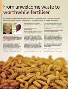 DRS ANDREAS STAMER & NOAH ADAMTEY From unwelcome waste to worthwhile fertiliser