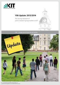 YIN-UpdateThe strong network of junior research group leaders at KIT YIN – YOUNG INVESTIGATOR NETWORK