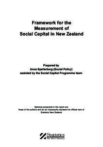 Research and Analytical Report 2001 #14  Framework for the Measurement of Social Capital in New Zealand