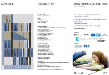 BMW SUMMER SCHOOLJuly 18-23, 2016. Tegernsee, Bavaria, Germany.  Car as a service – creating tomorrow’s smart