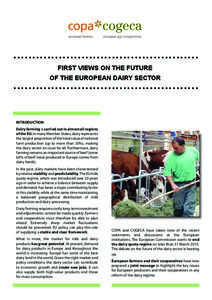 ................................................. first views on the future of THE European dairy sector ................................................. INTRODUCTION