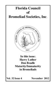 Florida Council of Bromeliad Societies, Inc. In this issue: Harry Luther