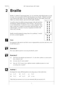 Pupil Text  MEP: Codes and Ciphers, UNIT 2 Braille 2 Braille Braille is a method of representing letters, etc. by raised dots which blind people can read