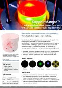 SapphiroScope™ automated sapphire inspection tool   for LED and screen cover applications    Remove the guesswork from sapphire production.