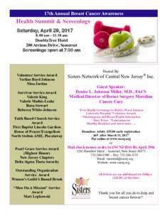 17th Annual Breast Cancer Awareness  Health Summit & Screenings Saturday, April 29, 2017 8:00 am—11:30 am