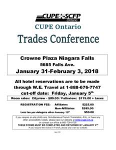 CUPE Ontario  Crowne Plaza Niagara Falls 5685 Falls Ave.  January 31-February 3, 2018