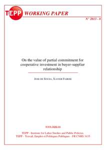 WORKING PAPER N° On the value of partial commitment for cooperative investment in buyer-supplier relationship