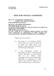 For discussion on 8 June 2012 FCR[removed]ITEM FOR FINANCE COMMITTEE