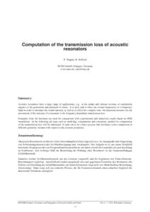 Computation of the transmission loss of acoustic resonators N. Wagner, R. Helfrich INTES GmbH, Stuttgart, Germany www.intes.de; 