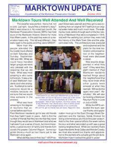 MARKTOWN UPDATE A publication of the Marktown Preservation Society OctoberMarktown Tours Well Attended And Well Received