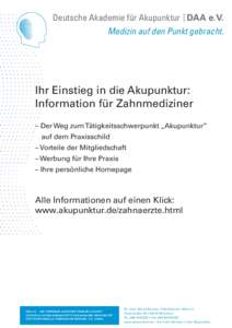 Deutsche Akademie für Akupunktur | DAA e.V. Medizin auf den Punkt gebracht. Ihr Einstieg in die Akupunktur: Information für Zahnmediziner – Der Weg zum Tätigkeitsschwerpunkt „Akupunktur”