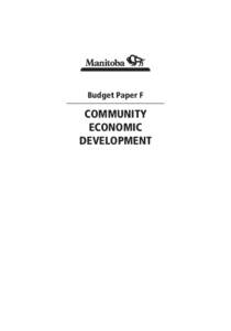 Budget Paper F  COMMUNITY ECONOMIC DEVELOPMENT
