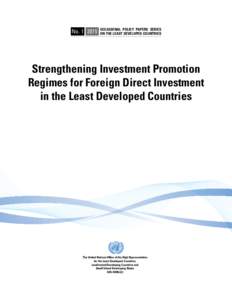 Foreign direct investment / International development / International factor movements / Economic geography / United Nations Development Group / Least Developed Countries / United Nations Conference on Trade and Development / FDI stock / Developing country / FDi magazine / UNCTAD Division on Investment and Enterprise