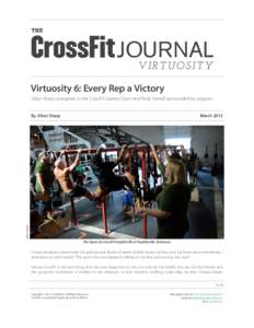 THE  JOURNAL V IR T UO S IT Y  Virtuosity 6: Every Rep a Victory