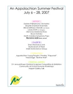 An Appalachian Summer Festival July 6 – 28, 2007 |MUSIC| Eastern Philharmonic Orchestra Broyhill Chamber Ensemble Ellis & Delfeayo Marsalis and friends