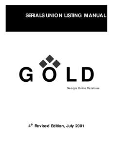 GOLD Serials Union Listing Manual