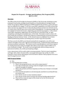 Request for Proposals – Strategic Interdisciplinary Hire Program (SHIP) April 14, 2014 Overview The Office of the Vice President for Research (OVPR) at The University of Alabama invites proposals from faculty and depar