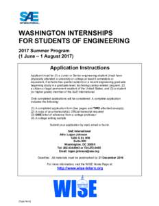 WASHINGTON INTERNSHIPS FOR STUDENTS OF ENGINEERING 2017 Summer Program (1 June – 1 AugustApplication Instructions