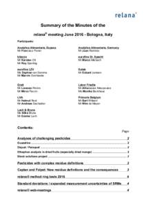 Summary of the Minutes of the relana® meeting JuneBologna, Italy Participants: Analytica Alimentaria, Espana Mr Francisco Ferrer