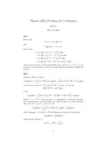Physics 205b, Problem Set 5 Solutions Du Pei Feb. 12, [removed]Notice that (pα γ α + m)us (p) = 0,