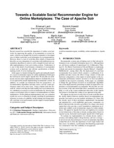 Towards a Scalable Social Recommender Engine for Online Marketplaces: The Case of Apache Solr Dominik Kowald Emanuel Laci´c