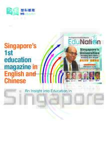 Singapore’s 1st education magazine in English and Chinese