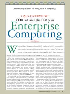 xxxxxxxxxxxxxx Coordinating support for every phase of computing. omg overview: CORBA and the OMA in