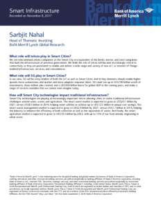 Smart Infrastructure Recorded on November 8, 2017 Sarbjit Nahal Head of Thematic Investing BofA Merrill Lynch Global Research