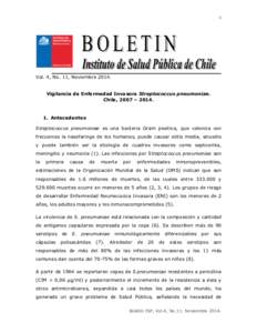 1  Vol. 4, No. 11, NoviembreVigilancia de Enfermedad Invasora Streptococcus pneumoniae. Chile, 2007 – 2014.