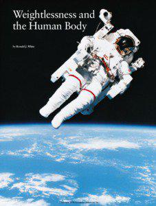 Weightlessness and the Human Body by Ronald J. White
