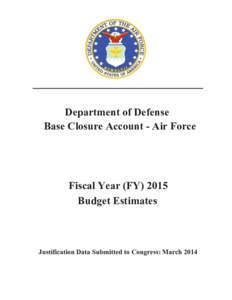 Department of Defense Base Closure Account - Air Force Fiscal Year (FY[removed]Budget Estimates