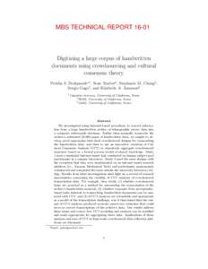 MBS TECHNICAL REPORTDigitizing a large corpus of handwritten documents using crowdsourcing and cultural consensus theory Prutha S. Deshpande∗1 , Sean Tauber2 , Stephanie M. Chang3 ,