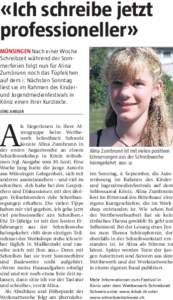 «Ich schreibe jetzt professioneller» MÜNSINGEN Nach einer Woche Schreibzeit während der Sommerferien folgt nun für Alina Zumbrunn noch das Tüpfelchen