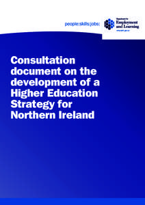 Consultation document on the development of a Higher Education Strategy for Northern Ireland