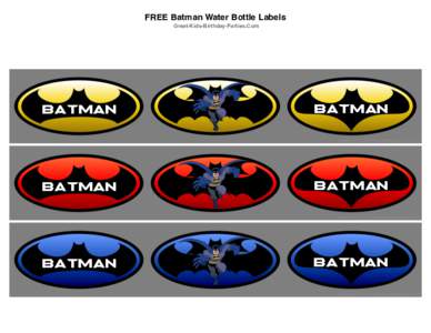 ! FREE Batman Water Bottle Labels! Great-Kids-Birthday-Parties.Com Batman
