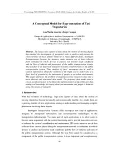 Proceedings XIII GEOINFO, November 25-27, 2012, Campos do Jord˜ ao, Brazil. pA Conceptual Model for Representation of Taxi Trajectories Ana Maria Amorim e Jorge Campos