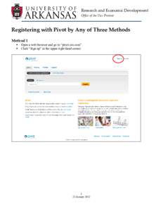 Research and Economic Development Office of the Vice Provost Registering with Pivot by Any of Three Methods Method 1 