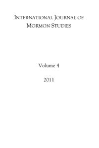 INTERNATIONAL JOURNAL OF MORMON STUDIES Volume[removed]