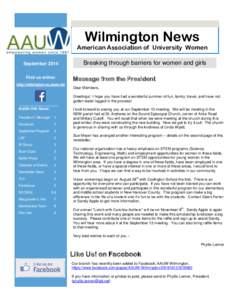 Wilmington News  American Association of University Women September 2014 Find us online: http://wilmington-nc.aauw.net