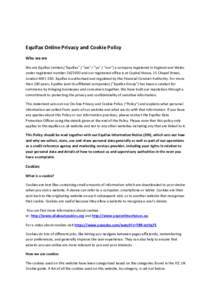 Equifax Online Privacy and Cookie Policy Who we are We are Equifax Limited,(