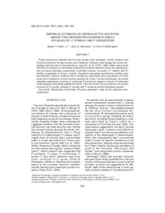 MALACOLOGIA, 2007, 49(2): 283−292  EMPIRICAL ESTIMATES OF REPRODUCTIVE ISOLATION AMONG THE FRESHWATER PULMONATE SNAILS PHYSA ACUTA, P. POMILIA, AND P. HENDERSONI Robert T. Dillon, Jr.1*, John D. Robinson1, 2 & Amy R. W
