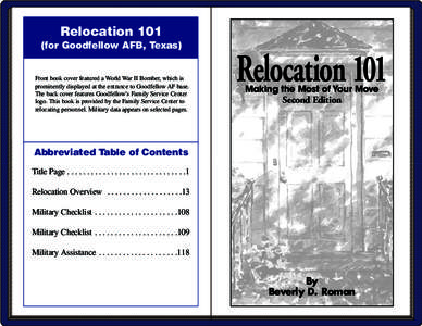 Relocation 101 (for Goodfellow AFB, Texas) Front book cover featured a World War II Bomber, which is prominently displayed at the entrance to Goodfellow AF base. The back cover features Goodfellow’s Family Service Cent