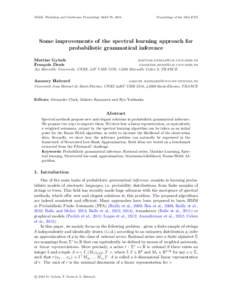JMLR: Workshop and Conference Proceedings 34:64–78, 2014  Proceedings of the 12th ICGI Some improvements of the spectral learning approach for probabilistic grammatical inference