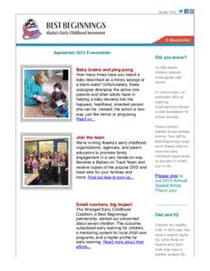 Share This:  September 2012 E-newsletter Did you know? Baby brains and ping-pong