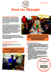 MFM Case Study  Food for Thought Company background  Food for Thought is a “not for profit” school