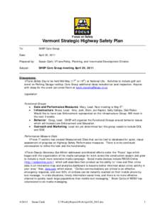Focus on Safety  Vermont Strategic Highway Safety Plan To:  SHSP Core Group