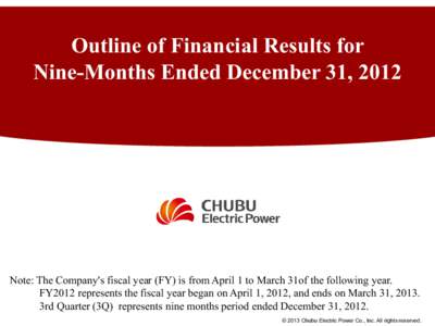 㻌  㻌 Outline of Financial Results for Nine-Months Ended㻌 December 31, 2012